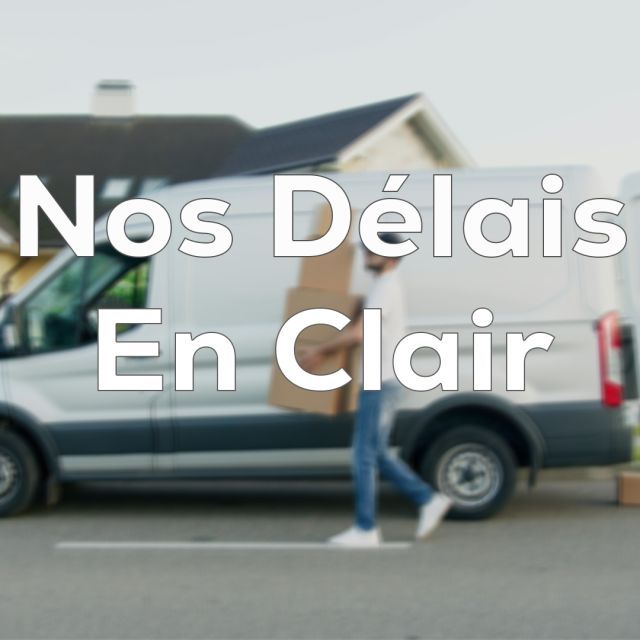 Nos délais en clair