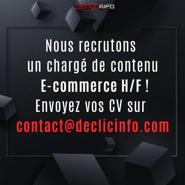 Nous recrutons un chargé de contenu E-commerce H/F ! (05/2023)